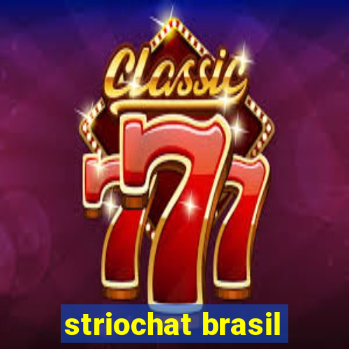 striochat brasil